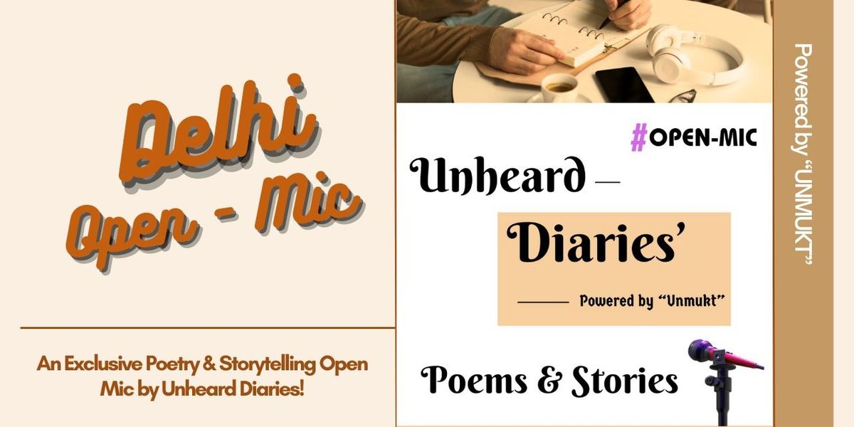 OPEN MIC DELHI : POETRY, STORYTELLING, SPOKEN WORD, 18 May | Event in New Delhi | AllEvents