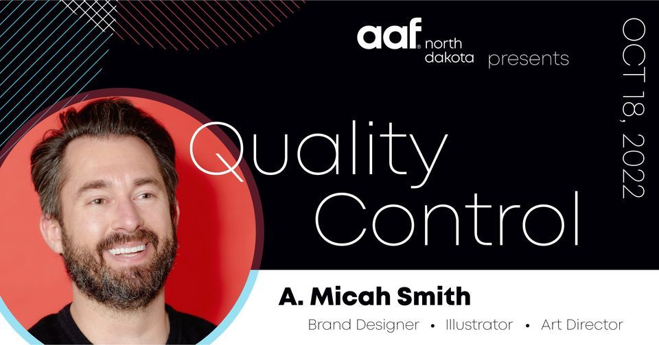 Micah Smith "Quality Control", Sanctuary Events Center, Fargo