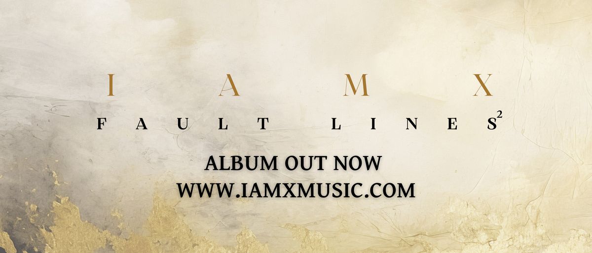 IAMX in OBERHAUSEN, 2 May | Event in Oberhausen | AllEvents