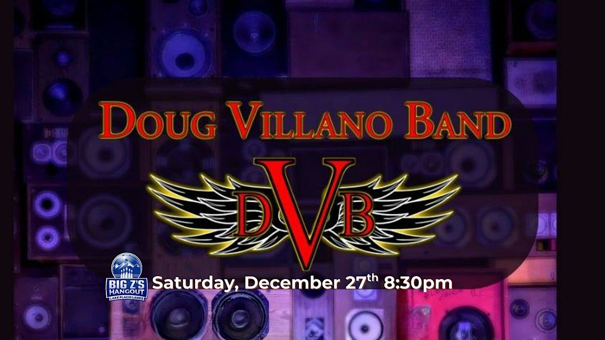 The Doug Villano Band LIVE, 27 December | Event in Lake Placid | AllEvents
