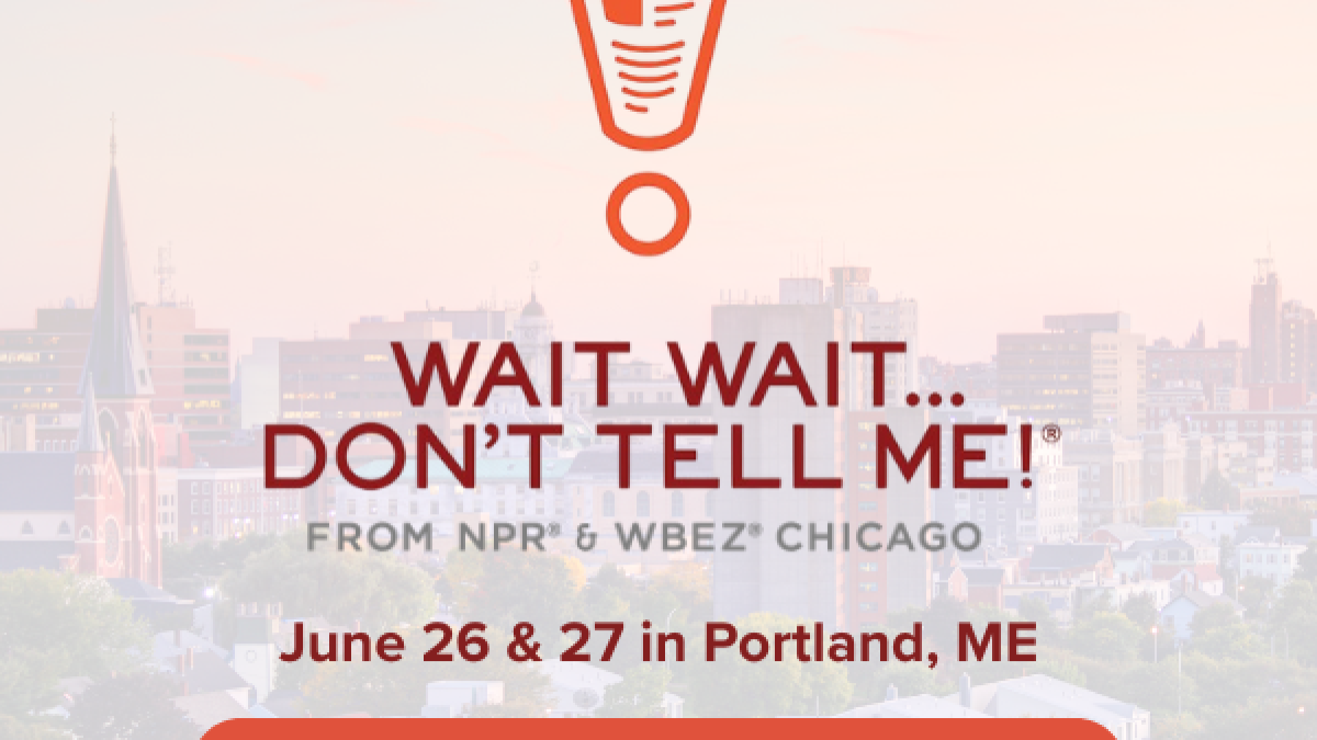 Wait Wait... Don't Tell Me Podcast - Portland, 26 June | Event in Portland | AllEvents