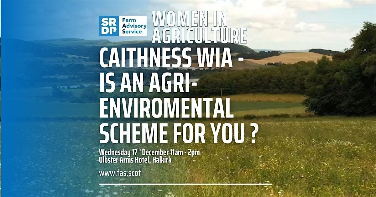Caithness WIA - Is an Agri-Enviromental Scheme for you?, 17 December | Event in Halkirk | AllEvents