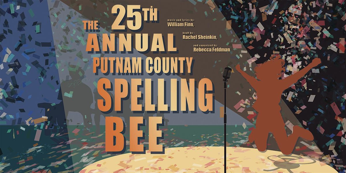 The 25th Annual Putnam County Spelling Bee