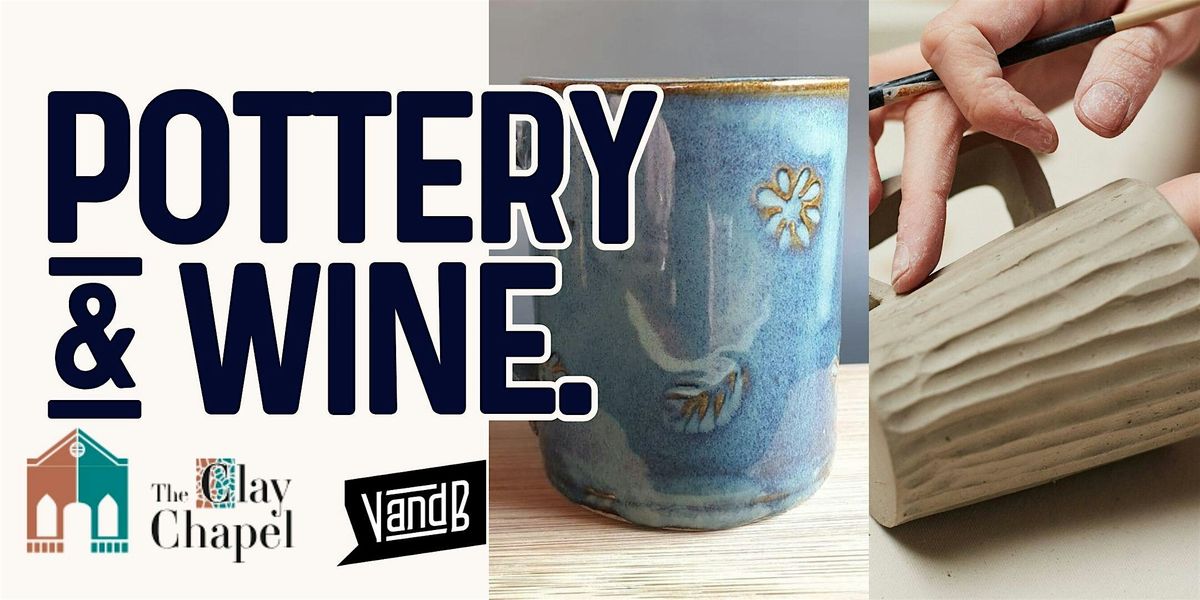 POTTERY AND WINE