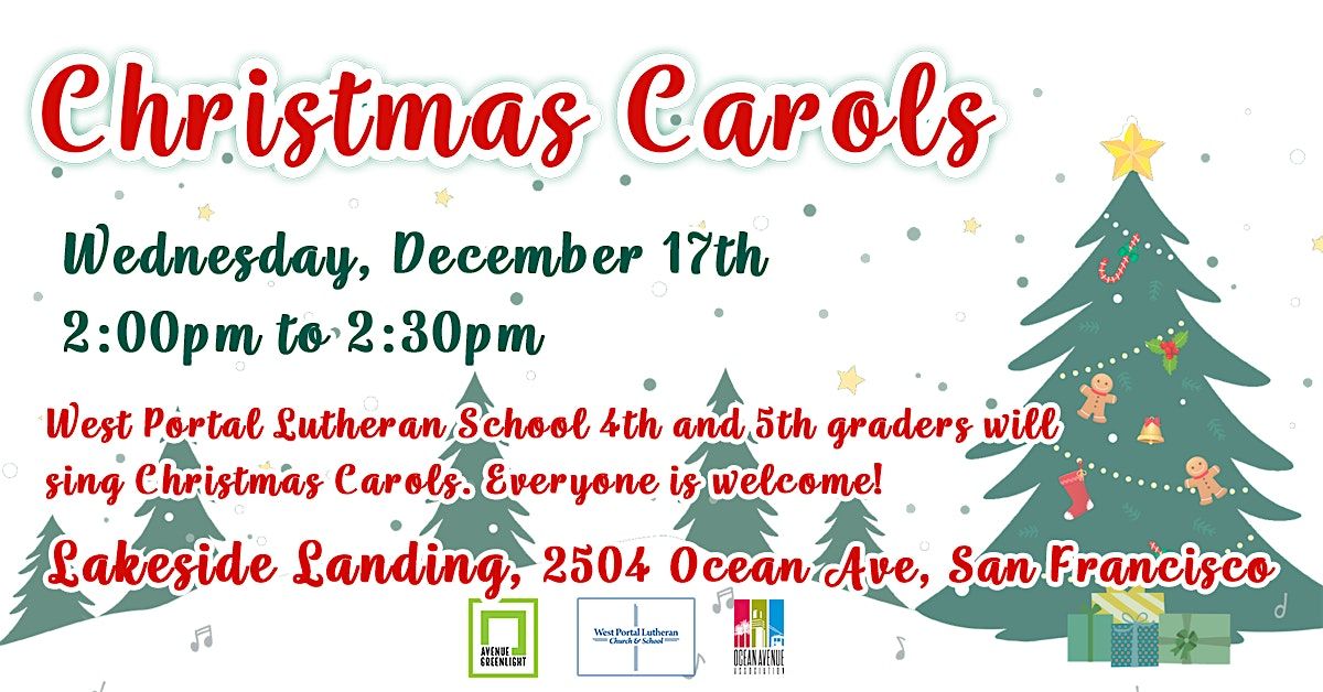 Caroling in Lakeside Village with $10 vouchers at participating businesses, 17 December | Event in San Francisco