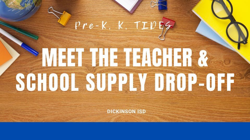 Meet the Teacher & School Supply Dropoff (PreK, K, TIDES), Calder