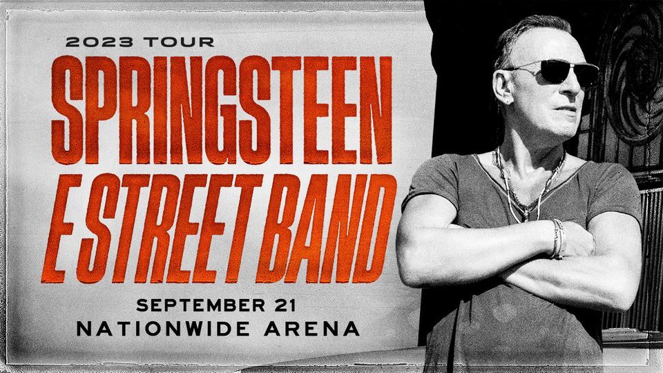Bruce Springsteen and The E Street Band 2025 Tour, Nationwide Arena