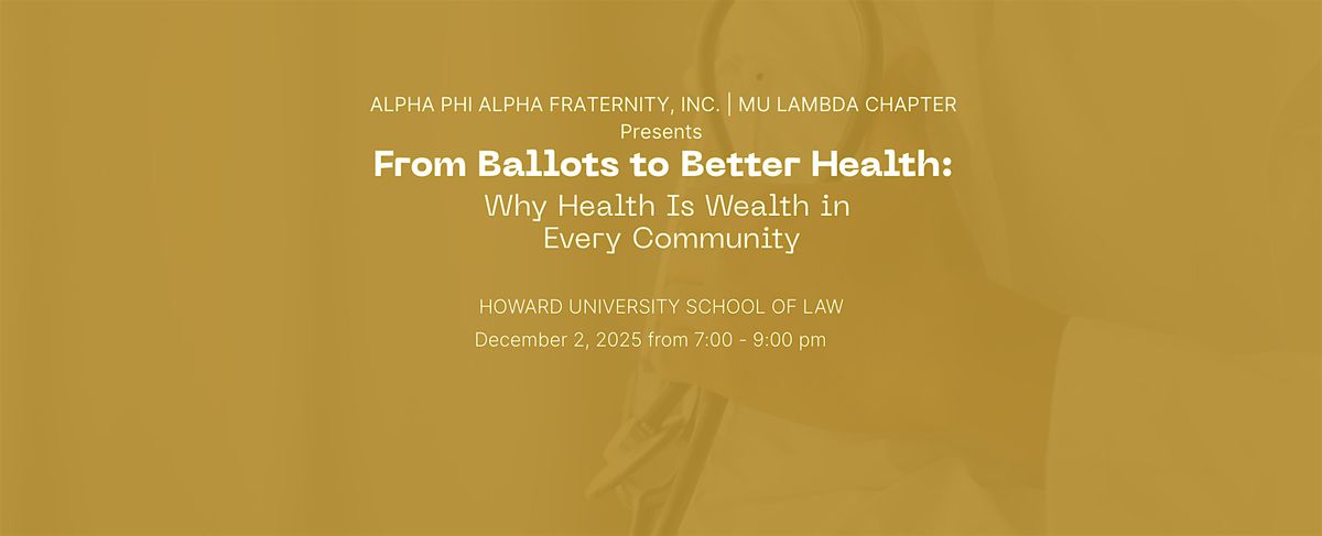From Ballots to Better Health: Why Health Is Wealth in Every Community, 2 December | Event in Washington | AllEvents