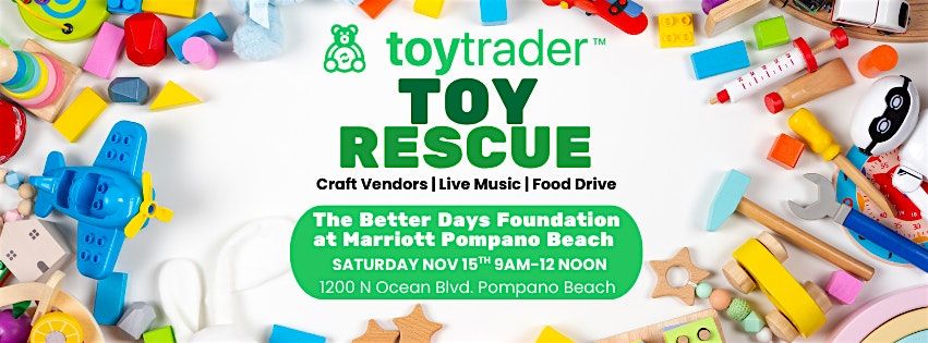 Toy Rescue with The Better Days Foundation at Marriott Pompano Beach | Event in Pompano Beach | AllEvents