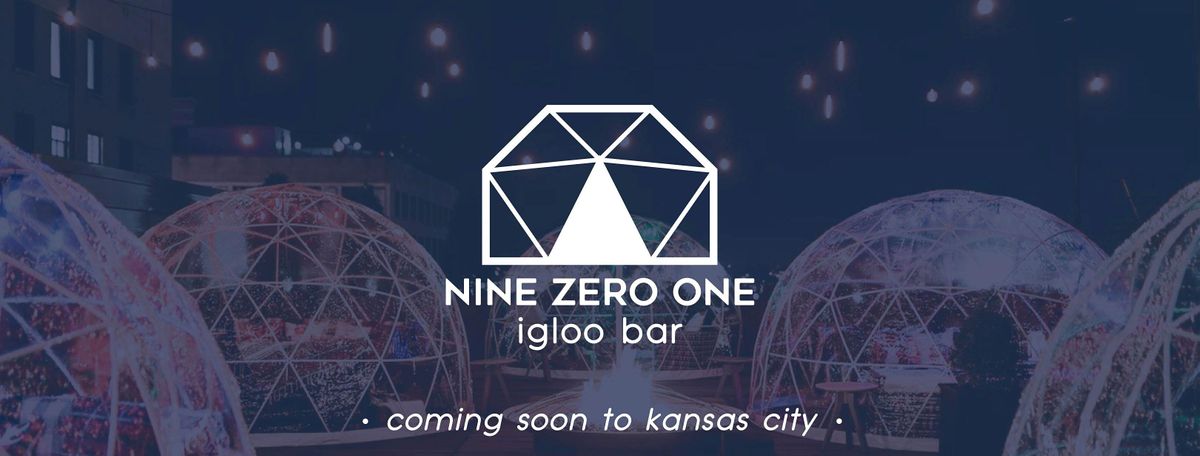 Nine Zero One Igloo Bar Grand Opening The Fontaine Kansas City November 27 Allevents In