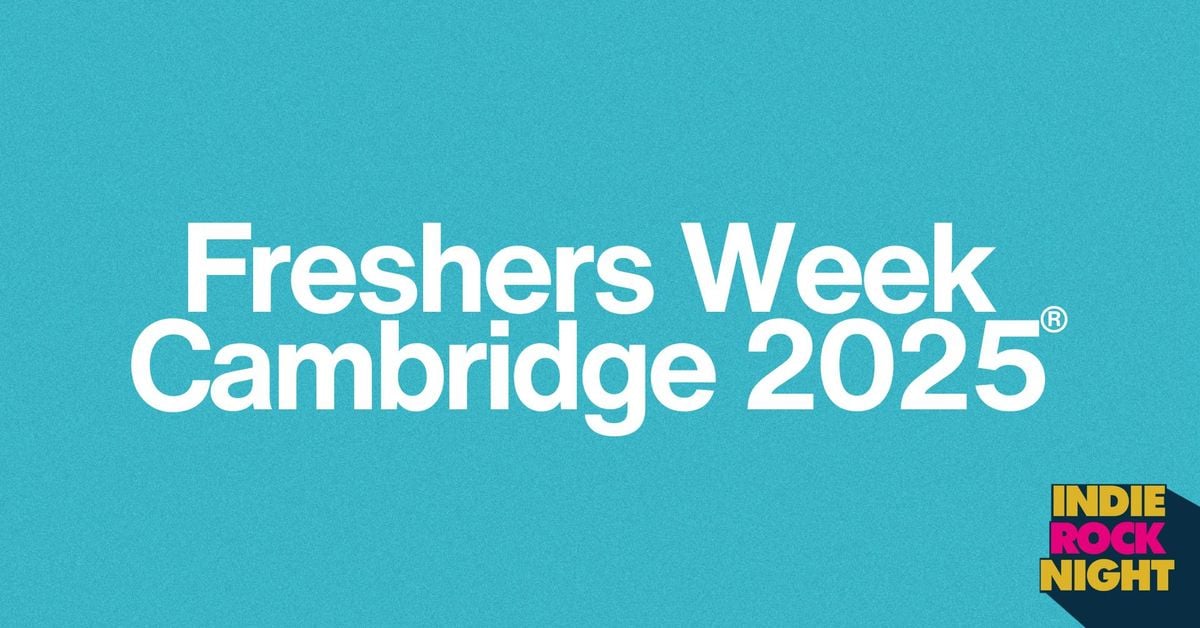 Cambridge Freshers Week 2025, 26 September | Event in Cambridge | AllEvents