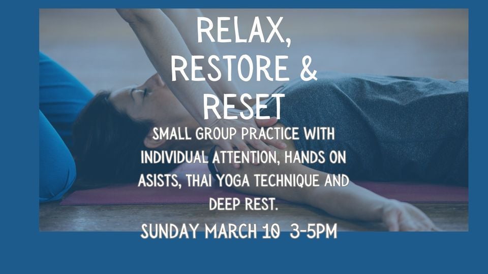 Relax, Restore & Reset, Shine Yoga Center, Perkasie, 10 March 2024