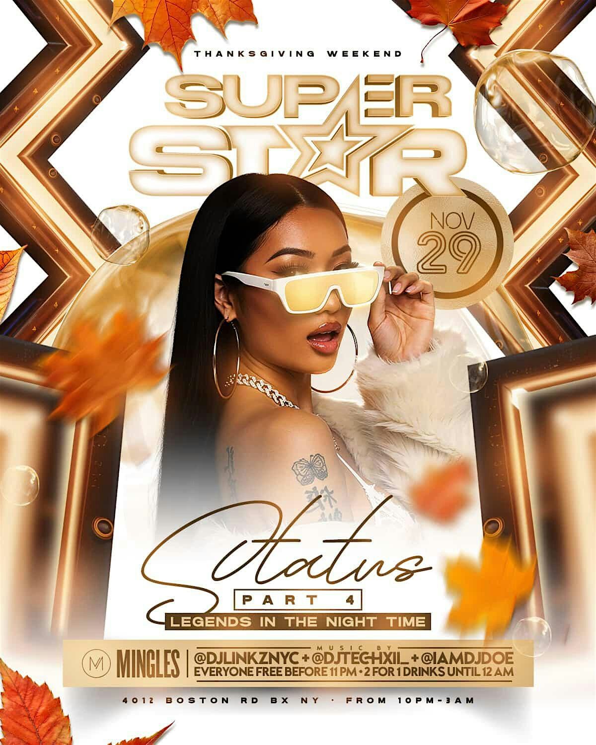 SUPERSTAR STATUS, 29 November | Event in Bronx | AllEvents