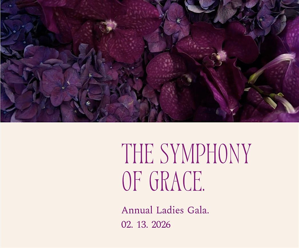Ladies Gala 2026 - The Symphony of Grace, 13 February | Event in Alpharetta | AllEvents