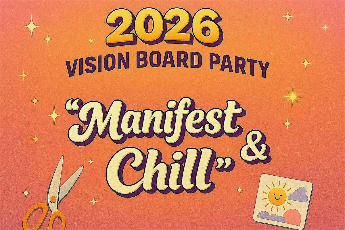 2026 Vision Board Party: “Manifest & Chill”, 10 January | Event in Cincinnati | AllEvents