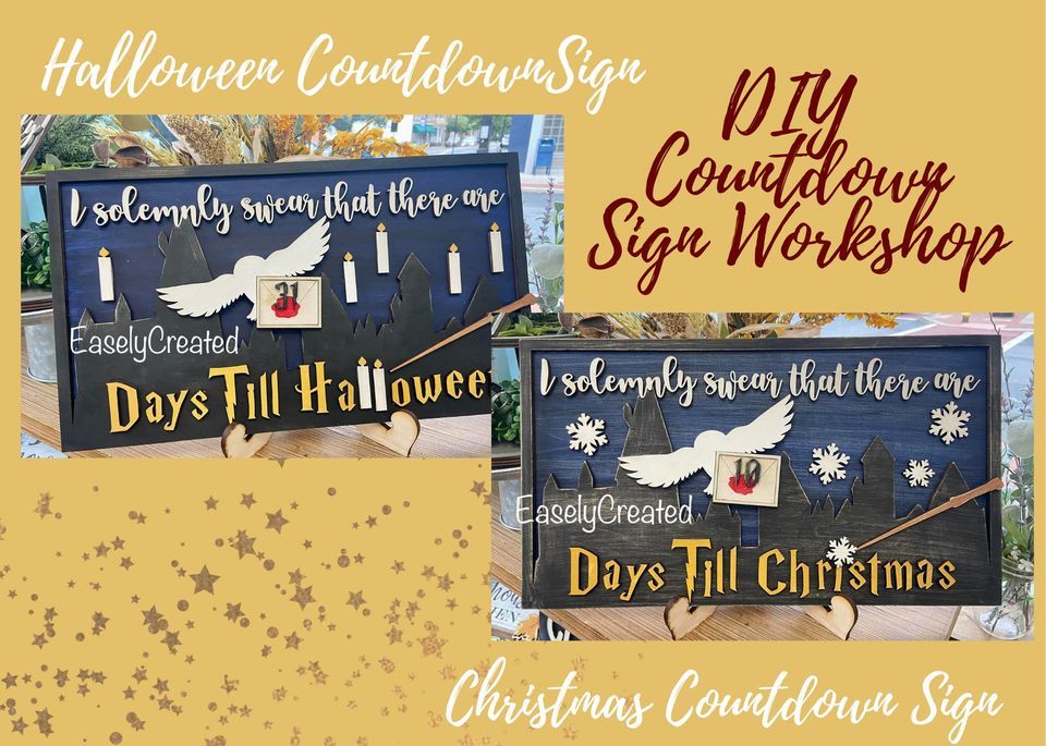 Halloween Countdown Sign 2022 Diy Workshop Wizard Countdown Christmas Halloween Easely Created Winchester September 17 2022 Allevents In