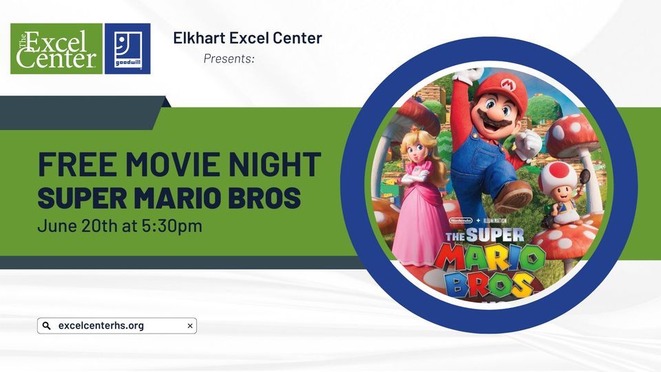 Free Family Movie Night Super Mario Bros, The Excel Center Elkhart, 20