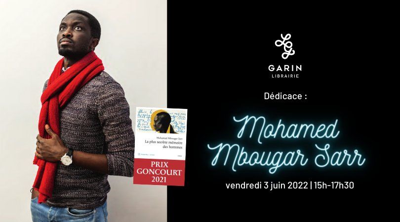 Prix Goncourt 2022 Dédicace : Mohamed Mbougar Sarr (Prix Goncourt 2021), Librairie Garin,  Chambéry, June 3 2022 | AllEvents.in