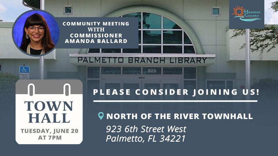 Commissioner Amanda Ballards North of the River Town Hall, Palmetto