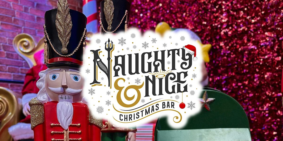 Naughty & Nice Ultimate Christmas Experience 12.1.25-12.7.25 | Event in Gibsonia | AllEvents