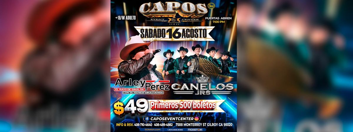 ARLEY PEREZ Y CANELOS JRS | Event in Gilroy | AllEvents