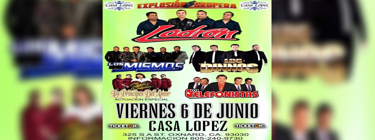 LADRON, LOS MISMOS, LOS DINNOS & MAS, 6 June | Event in Oxnard | AllEvents