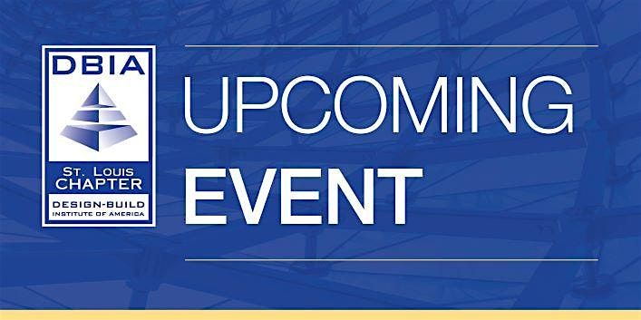 DBIA-STL |  The State of Design-Build in St. Louis