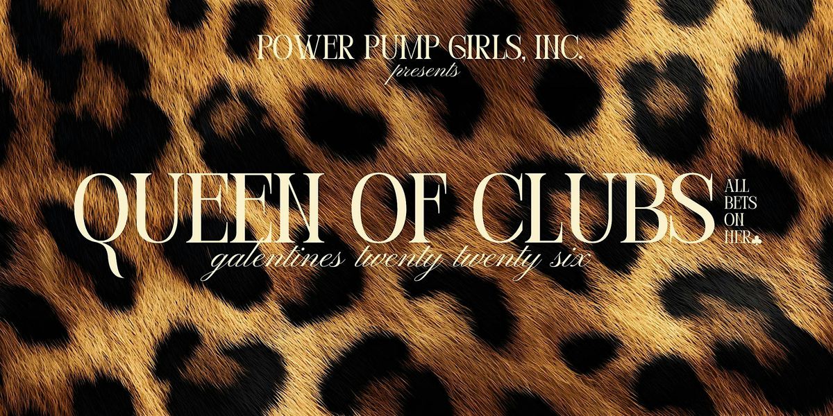 Galentine’s Day 2026: Queen of Clubs — All Bets on Her, 12 February | Event in Baton Rouge | AllEvents