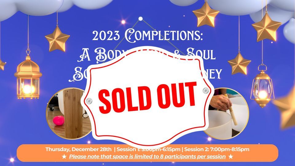 2023 Completions A Body, Mindy & Soul Sound Healing Journey, Back In
