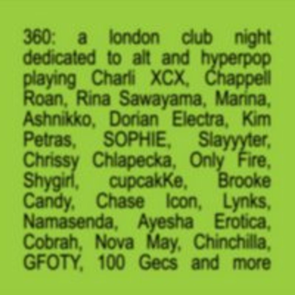 360: A Hyper-Pop Club Night @ OSLO Hackney - Saturday 14th June, 14 June | Event in London | AllEvents