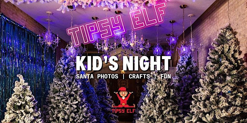 (Un)Tipsy Elf Kid's Night | Photos with Santa!, 2 December | Event in Dallas | AllEvents