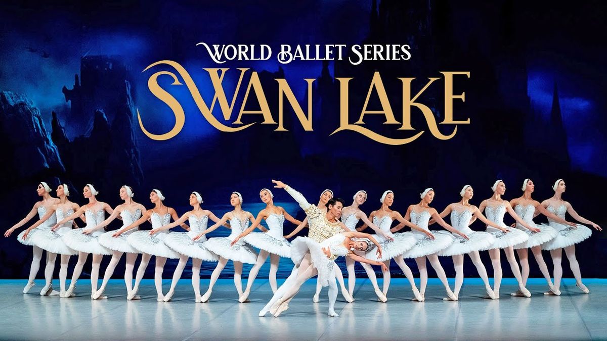 World Ballet Company Swan Lake, Luther Burbank Center for the Arts