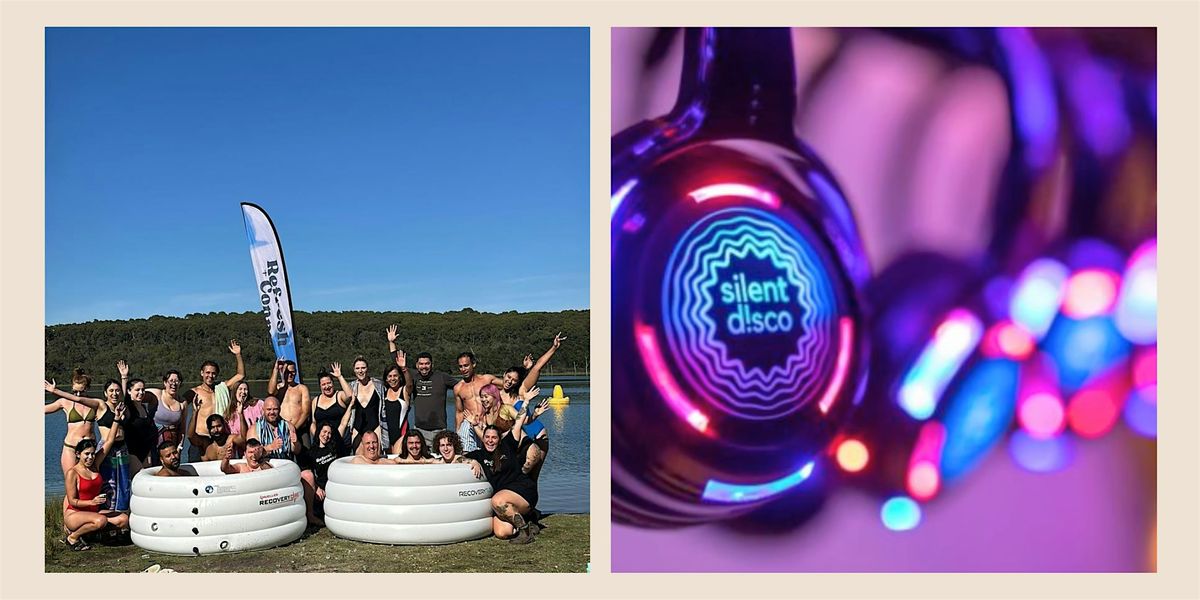 SILENT DISCO & ICE BATH with Refresh + Connect | Event in Lysterfield | AllEvents