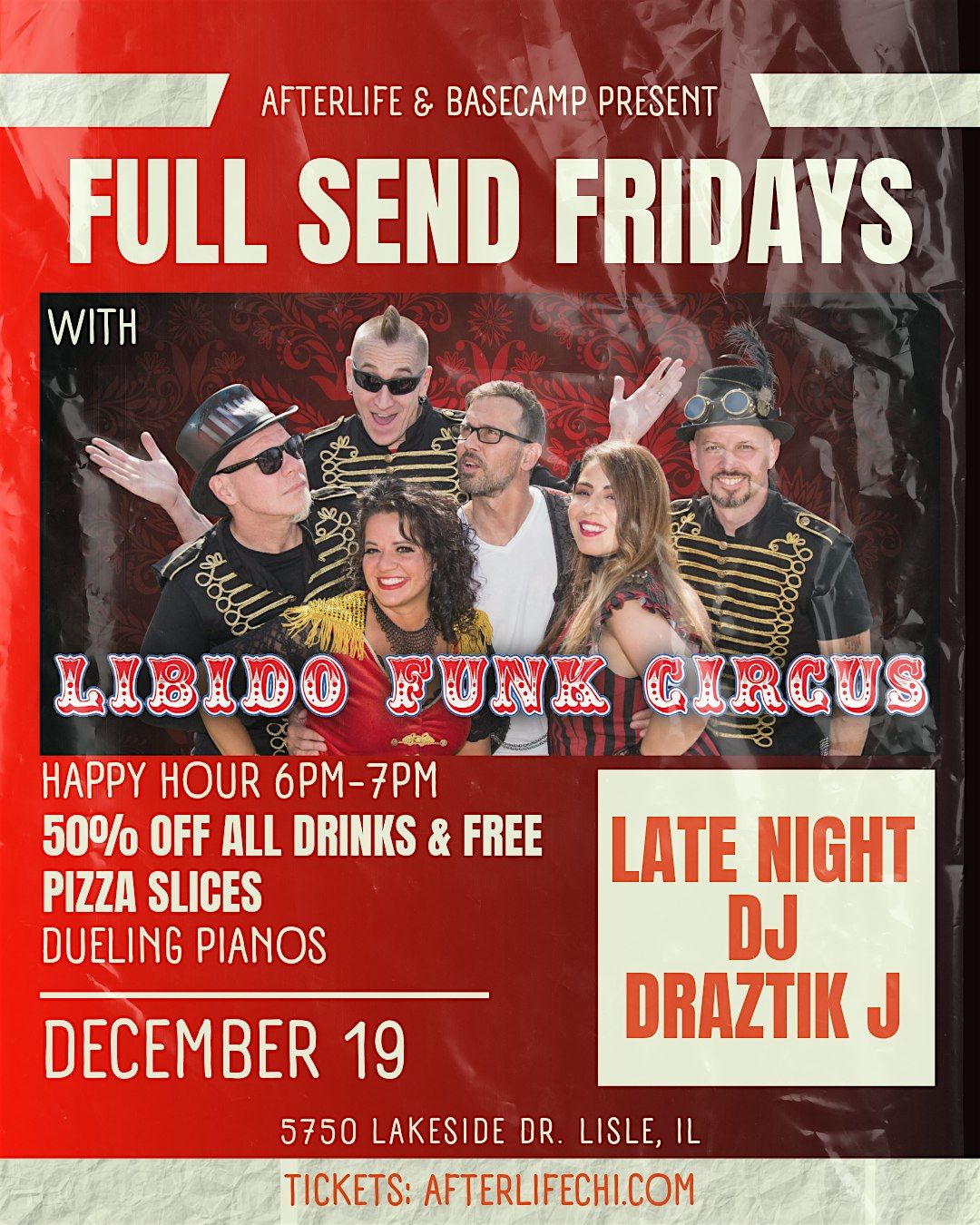 Full Send Friday:Libido Punk Circus,Draztik J, Dueling Pianos, 19 December | Event in Lisle | AllEvents