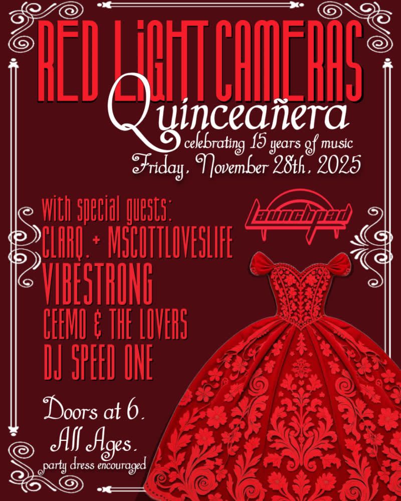 Red Light Cameras Quinceanera at Launchpad, 28 November | Event in Albuquerque | AllEvents