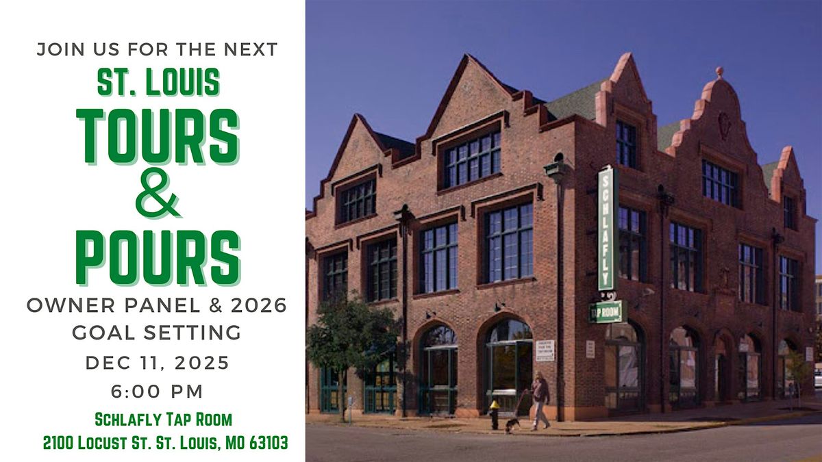 Tours & Pours STL - Owner Panel & 2026 Goal Setting Featuring Lee Fjord!, 11 December | Event in St. Louis