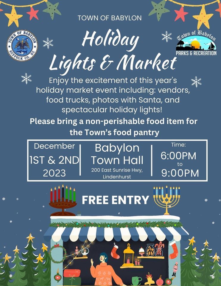 TOWN OF BABYLON HOLIDAY LIGHTS & MARKET, Babylon Town Hall - 200 East