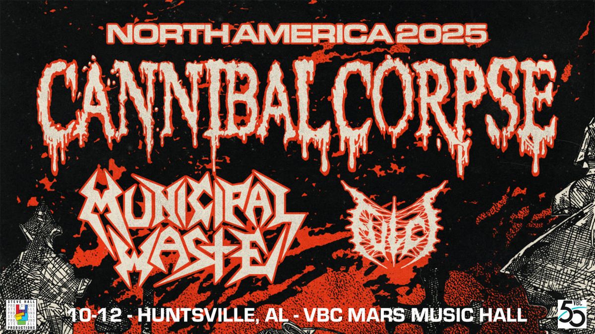 Parking Cannibal Corpse with Municipal Waste and Fulci, 5 October | Event in Anaheim | AllEvents