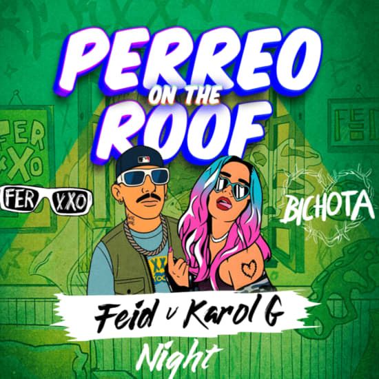 Perreo on the Roof - Feid v Karol G Bichota Party Reggaeton Rooftop, 4 October | Event in Long Island City