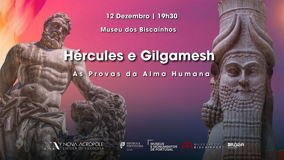 Hércules e Gilgamesh: as provas da alma humana, 12 December | Event in Braga | AllEvents