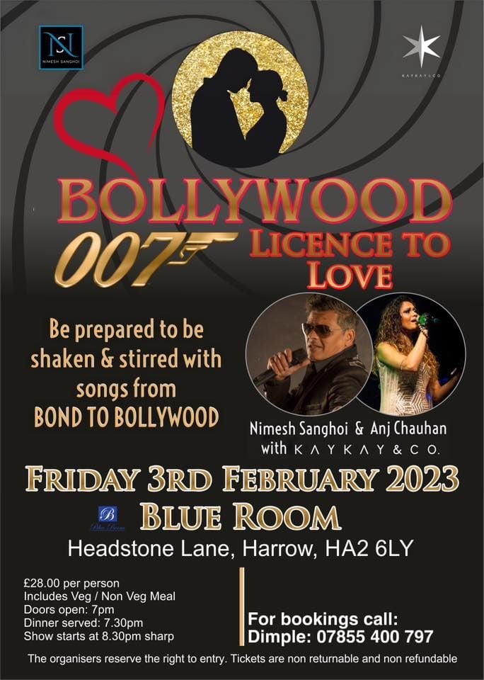 Bollywood 007 Licence to Love, Blue Room, Harrow, 3 February to 4 February