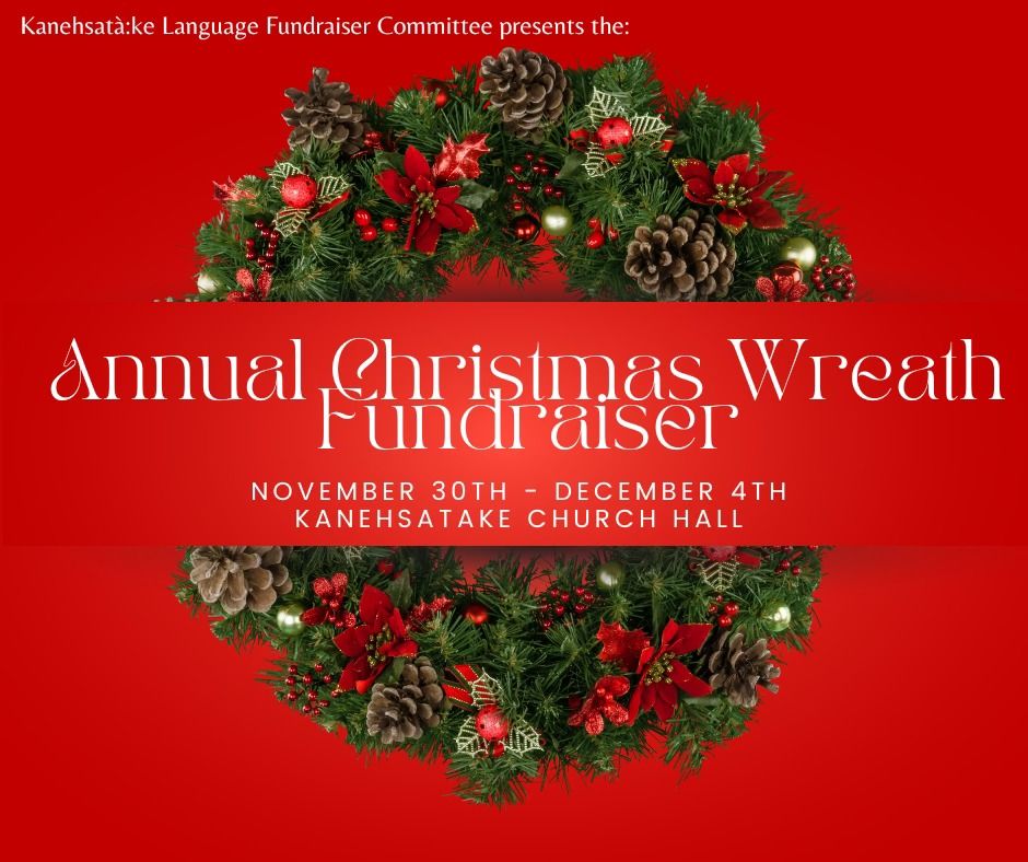 Annual Christmas Wreath Fundraiser, Kanehsatake United Church Hall, Oka