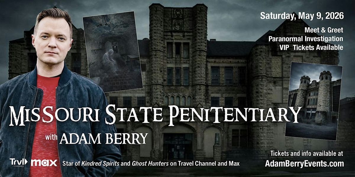 Investigate Missouri State Penitentiary with Adam Berry, Missouri State ...