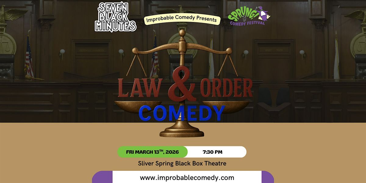 Law & Order Comedy @ SPRUNG! 2026 Comedy Festival, 13 March | Event in Silver Spring | AllEvents