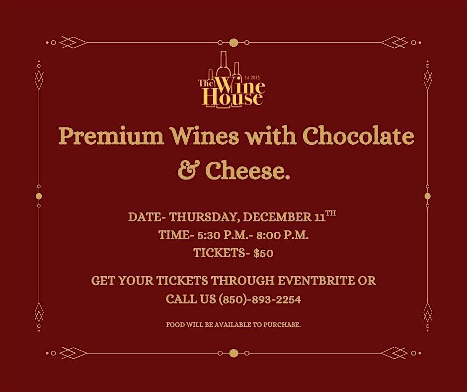 Premium Wines with Chocolate and Cheese, 11 December | Event in Tallahassee | AllEvents