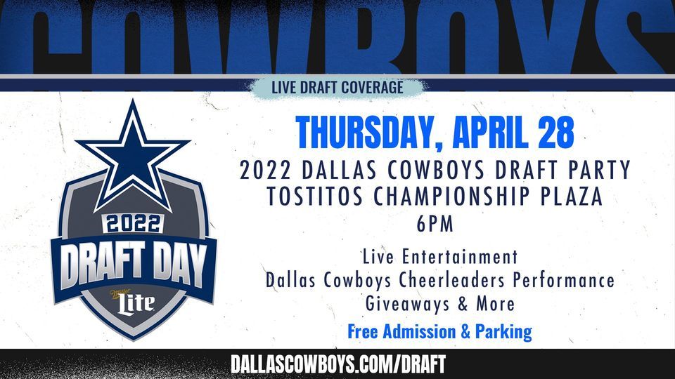 2025 Dallas Cowboys Draft Party Presented by Miller Lite, The Star