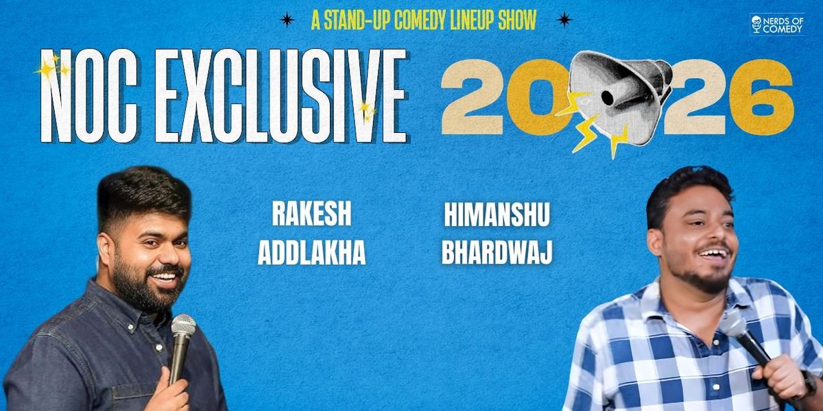 NOC : A STAND UP COMEDY LINEUP SHOW, Nerds Of Comedy: Gurugram, New ...