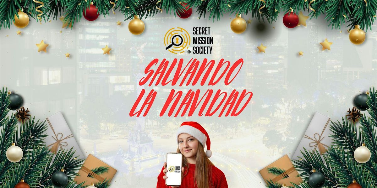 Salvando la Navidad - Street Escape®, 6 December | Event in Ciudad de México | AllEvents