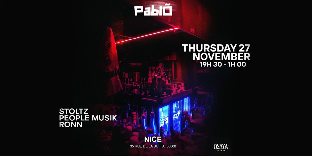 OSAYA EVENTS  X PABLŌ BAR | Event in Nice | AllEvents