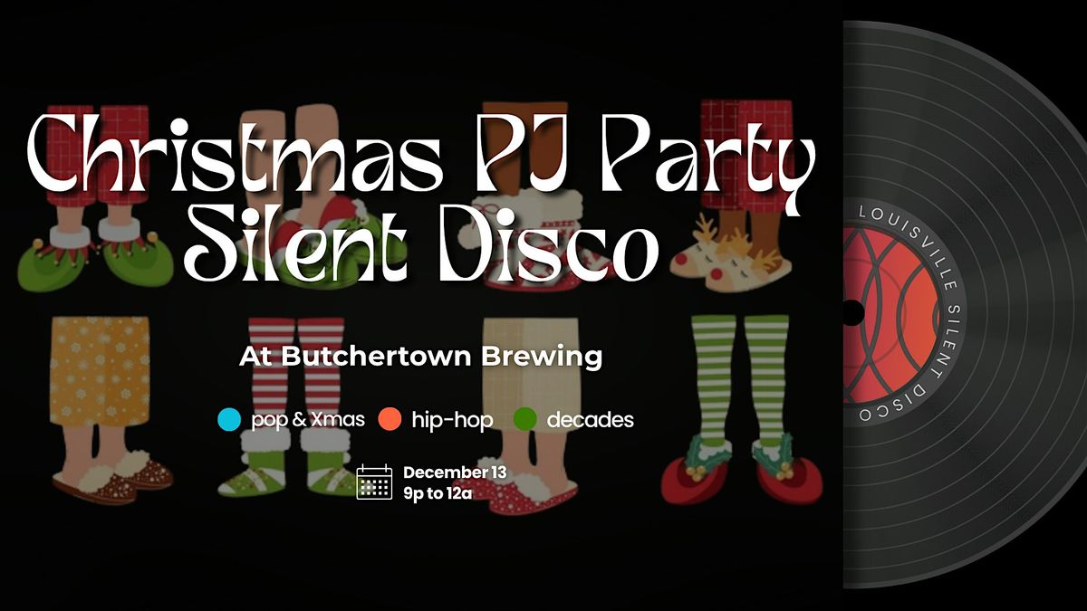 Christmas PJ Party Silent Disco at Butchertown Brewing, 13 December | Event in Louisville | AllEvents